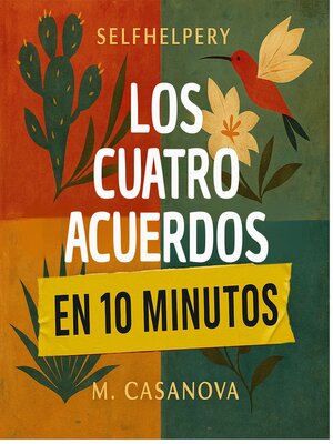 cover image of Los Cuatro Acuerdos en 10 Minutos